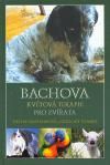 Bachova květová terapie pro zvířata Bachova květová terapie pro zvířata